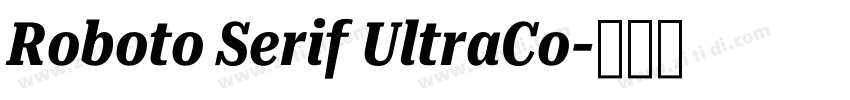 Roboto Serif UltraCo字体转换